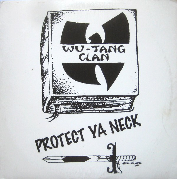 WU TANG CLAN - PROTECT YA NECK
